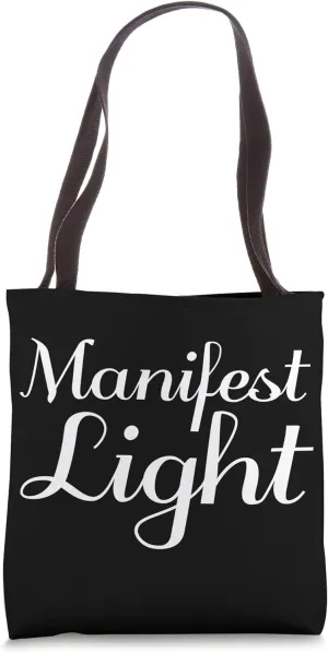 Manifest Light - Depression Tote Bag